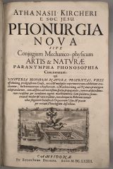 KIRCHER, A.: Phonurgia nova sive Conjugium Mechanico-physicum Artis & Naturae paranympha phonosophia Concinnatum; ... Campidonae (=Kempten) R. Dreherr 1673 Folio. Vortitel (auf altem Papier faksimiliert), Kupfer-Frontispiz, Titel mit gestochener Vignette, 1 Bl. Widmung, Porträt des Kaisers Leopold I. (auf altem Papier faksimiliert), 18 Bl., 229 S., 8 Bl. Register. 2 Kupfer-Tafeln, 17 Text-Kupfer sowie zahlreiche Holzschnitt-Abbildungen, - Vignetten und -Initialen im Text, Notenbeispiele in Typendruck. Goldschnitt. Wenige Bl. wassrrandig, sonst innen makellos. Pergamentband der Zeit. 